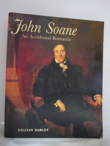 Imagen de archivo de John Soane: An Accidental Romantic a la venta por HPB-Red