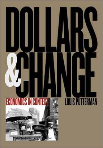 Imagen de archivo de Dollars and Change: Economics in Context a la venta por Midtown Scholar Bookstore