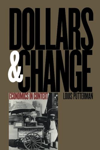 Imagen de archivo de Dollars and Change : Economics in Context a la venta por Better World Books: West