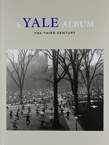 Imagen de archivo de A Yale Album : The Third Century a la venta por Better World Books