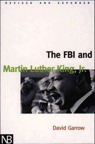 9780300087314: The FBI and Martin Luther King, Jr.: From "Solo" to Memphis