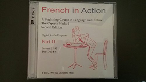 French in Action Digital Audio Program, Part 2 (Yale Language Series) (9780300087482) by Capretz, Pierre J.