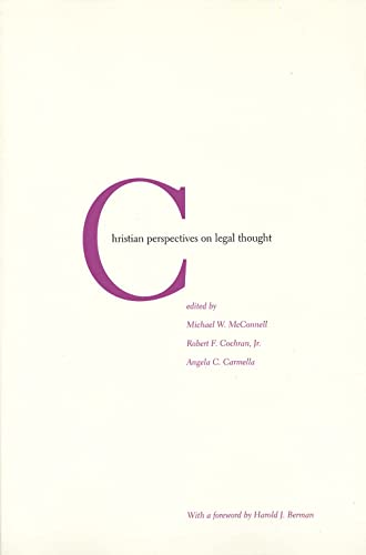 Imagen de archivo de Christian Perspectives on Legal Thought a la venta por Better World Books