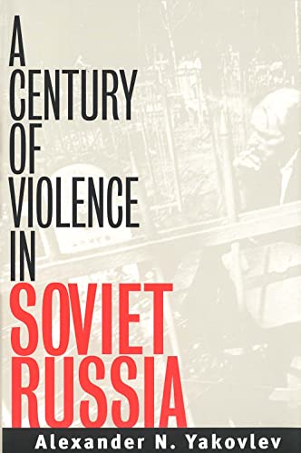 Stock image for A Century of Violence in Soviet Russia for sale by ThriftBooks-Atlanta