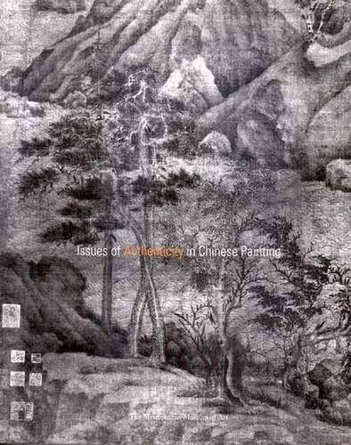 9780300087741: Issues of Authenticity in Chinese Painting
