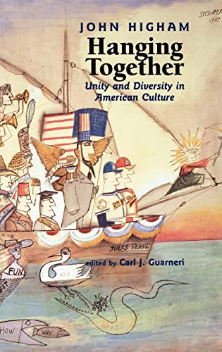 Stock image for Hanging Together: Unity and Diversity in American Culture for sale by ThriftBooks-Atlanta
