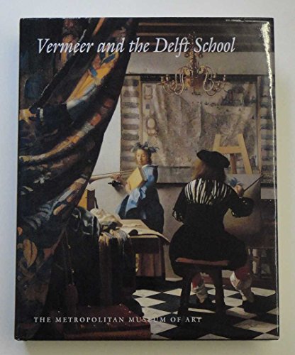 Beispielbild fr Vermeer and the Delft School zum Verkauf von ThriftBooks-Dallas