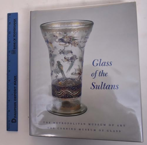 Stock image for Glass of the Sultans (Metropolitan Museum of Art Series) for sale by HPB-Red