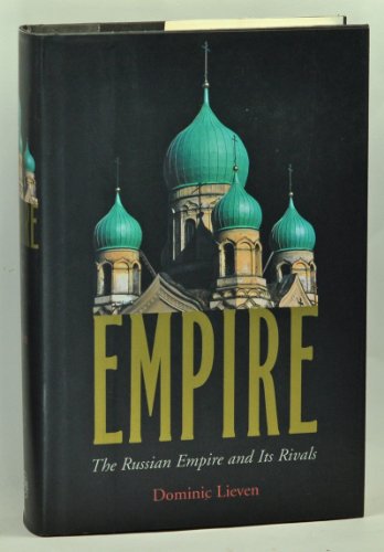 Beispielbild fr Empire: The Russian Empire and Its Rivals zum Verkauf von HPB-Red