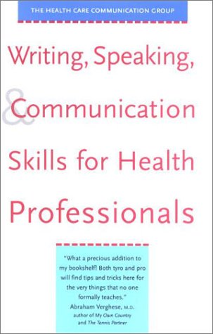 Stock image for Writing, Speaking, and Communication Skills for Health Professionals for sale by SecondSale