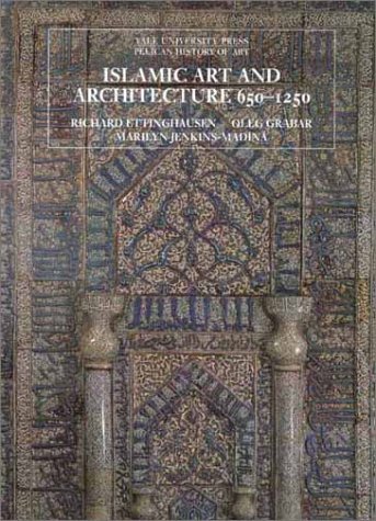 Stock image for Islamic Art and Architecture, 650-1250 (Pelican History of Art) for sale by Friends of Poughkeepsie Library