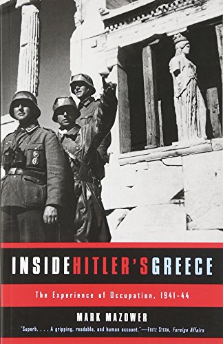 9780300089233: Inside Hitler's Greece: The Experience of Occupation, 1941-44