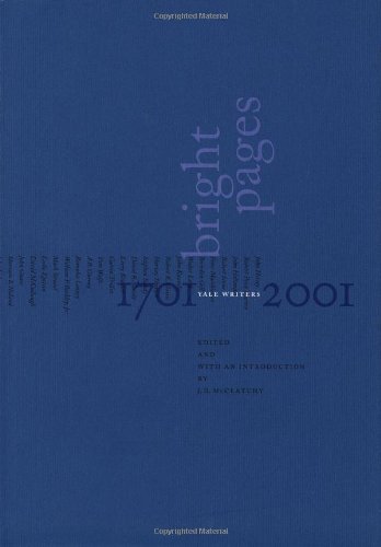 Stock image for Bright Pages: Yale Writers, 1701-2001 for sale by ThriftBooks-Atlanta