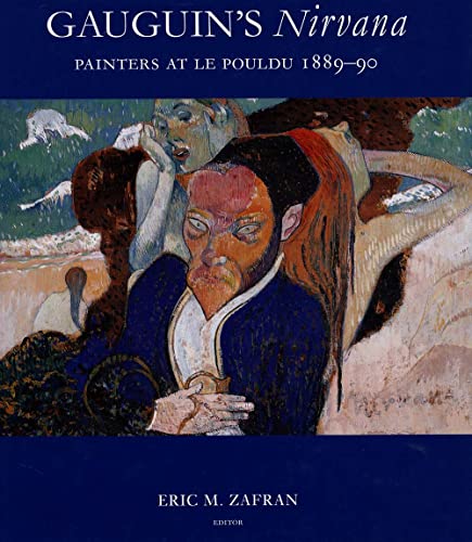 9780300089547: Gauguin's Nirvana: Painters at Le Pouldu 1889-90