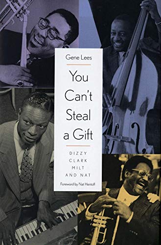 9780300089653: YOU CAN'T STEAL A GIFT: Dizzy, Clark, Milt, and Nat