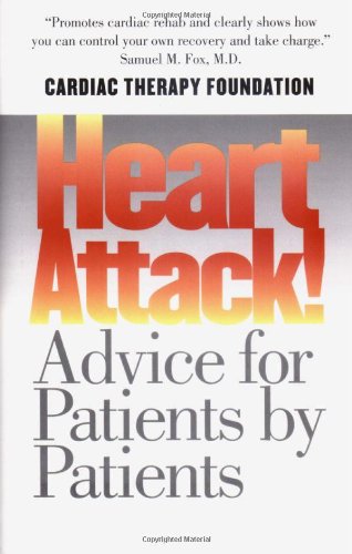 Beispielbild fr HEART ATTACK! Advice for Patients by Patients zum Verkauf von Neil Shillington: Bookdealer/Booksearch