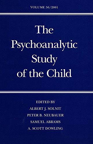 Stock image for The Psychoanalytic Study of the Child: Volume 56 for sale by SecondSale