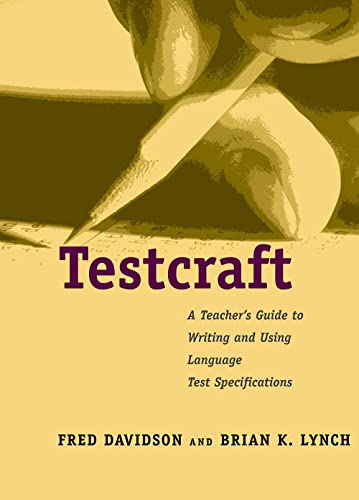 Beispielbild fr Testcraft: A Teacher`s Guide to Writing and Using Language Test Specifications zum Verkauf von Blue Vase Books