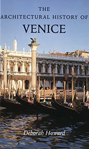 Beispielbild fr The Architectural History of Venice zum Verkauf von Blackwell's