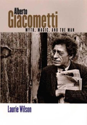 9780300090376: Alberto Giacometti: Myth, Magic, and the Man