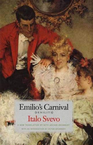9780300090475: Emilio's Carnival or "Senilita" (Yale Nota Bene)