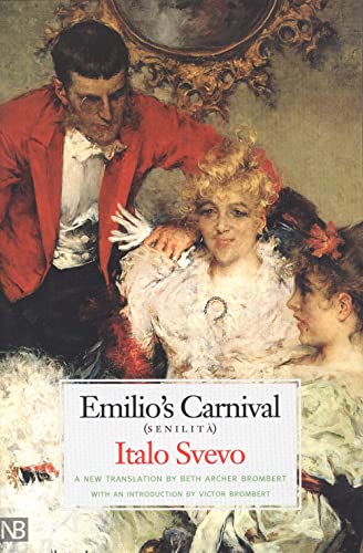 Beispielbild fr Emilio's Carnival: Senilita (Henry McBride Series in Modernism and Modernity) zum Verkauf von medimops