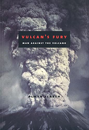 Stock image for Vulcan's Fury: Man Against the Volcano for sale by Reliant Bookstore