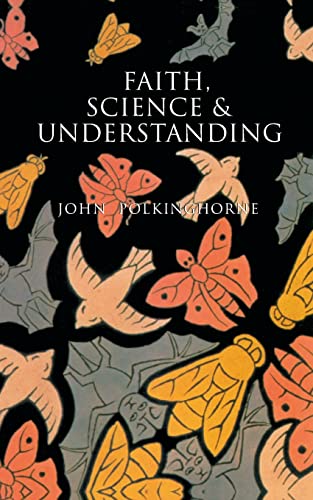 Imagen de archivo de Faith, Science and Understanding a la venta por More Than Words