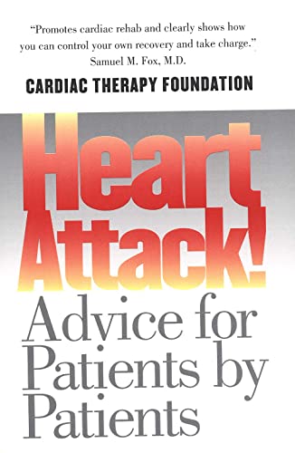 Stock image for Heart Attack!: Advice for Patients by Patients for sale by SecondSale