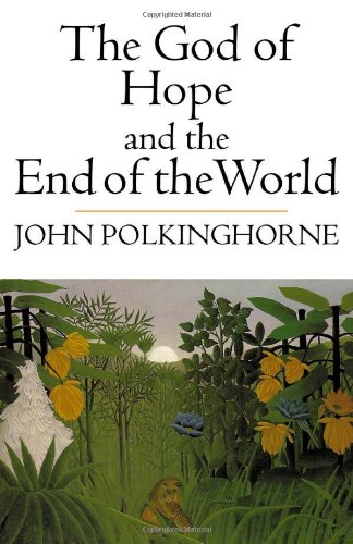 Stock image for The God of Hope and the End of the World for sale by Better World Books
