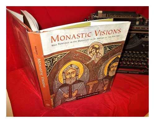 9780300092240: Monastic Visions: Wall Paintings in the Monastery of St.Antony at the Red Sea