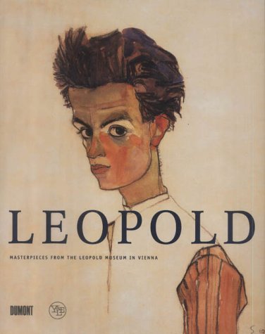 Imagen de archivo de Leopold. Masterpieces from the Leopold Museum in Vienna a la venta por Midtown Scholar Bookstore