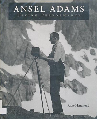 Imagen de archivo de Ansel Adams: Divine Performance a la venta por ThriftBooks-Dallas