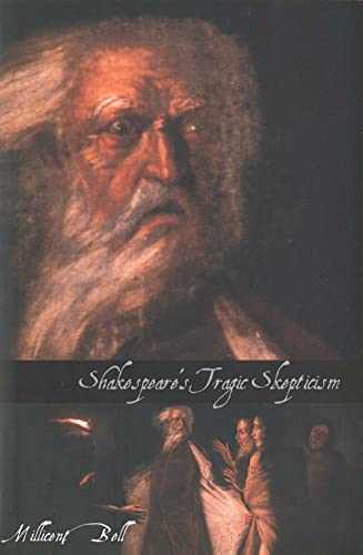 Stock image for Shakespeare's Tragic Skepticism for sale by Better World Books: West