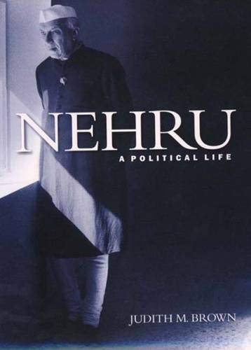 Imagen de archivo de Nehru : A Political Life a la venta por Better World Books