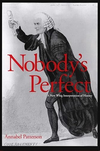 Beispielbild fr Nobody's Perfect: A New Whig Interpretation of History zum Verkauf von HPB-Red