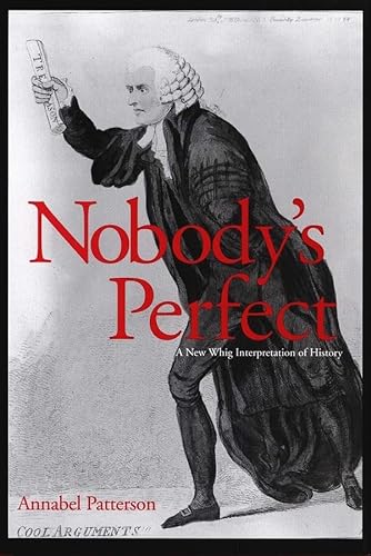 Stock image for Nobody's Perfect: A New Whig Interpretation of History for sale by SecondSale