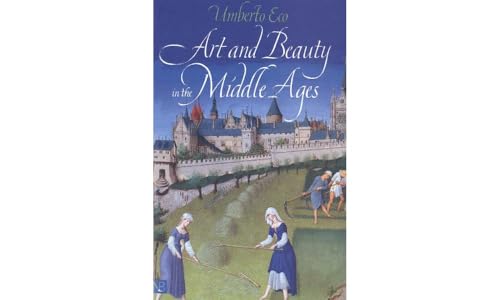 Imagen de archivo de Art and Beauty in the Middle Ages a la venta por Blackwell's