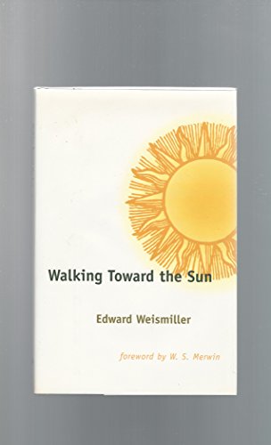 Beispielbild fr Walking Toward the Sun zum Verkauf von ThriftBooks-Dallas