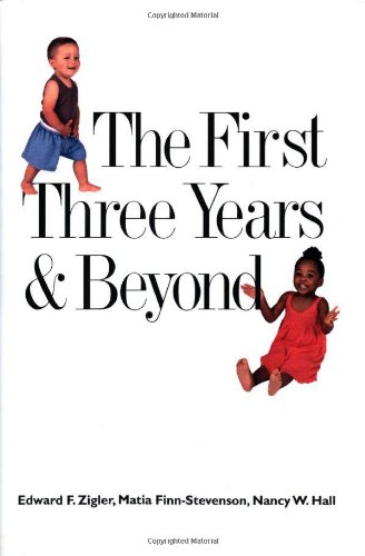 Beispielbild fr The First Three Years and Beyond: Brain Development and Social Policy zum Verkauf von Open Books