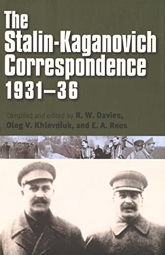 Stock image for The Stalin-Kaganovich Correspondence 1931-36 for sale by ReadAmericaBooks