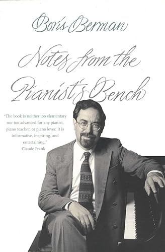9780300093988: Notes from the Pianist's Bench