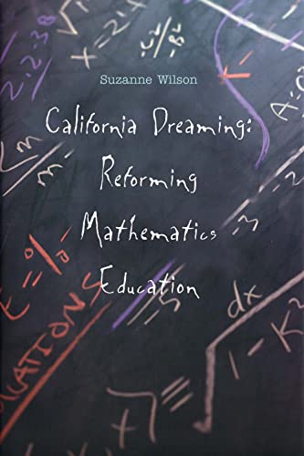 Imagen de archivo de California Dreaming: Reforming Mathematics Education a la venta por HPB-Diamond