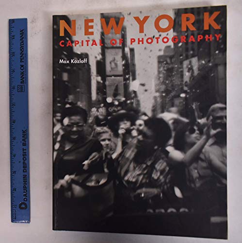 Imagen de archivo de New York: Capital of Photography a la venta por ANARTIST