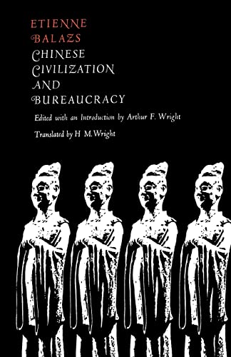 9780300094565: Chinese Civilization and Bureaucracy: Variations on a Theme