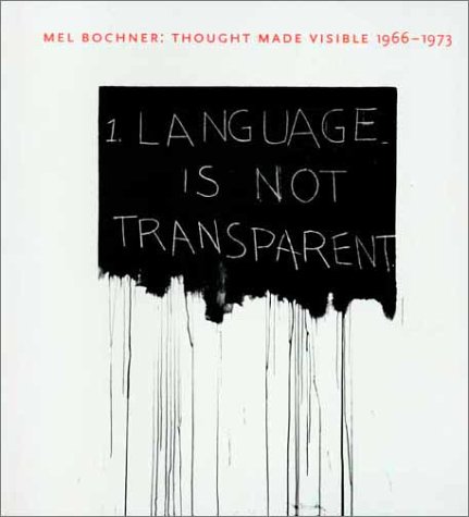 Stock image for Mel Bochner: Thought Made Visible 1966-1973 for sale by dsmbooks