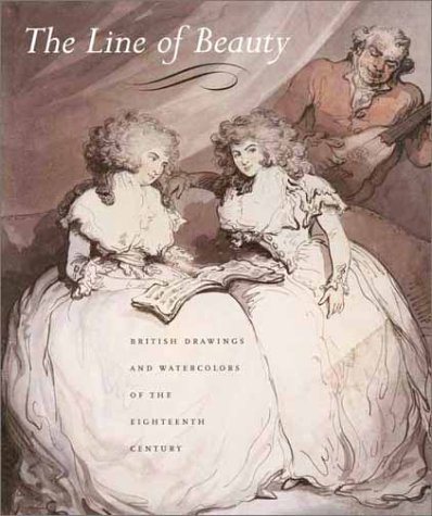 9780300095517: The Line of Beauty: British Drawings And Watercolors of the Eighteenth Century