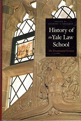 9780300095647: History of the Yale Law School: The Tercentennial Lectures