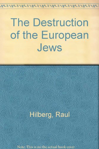 Imagen de archivo de The Destruction of the European Jews a la venta por ThriftBooks-Atlanta