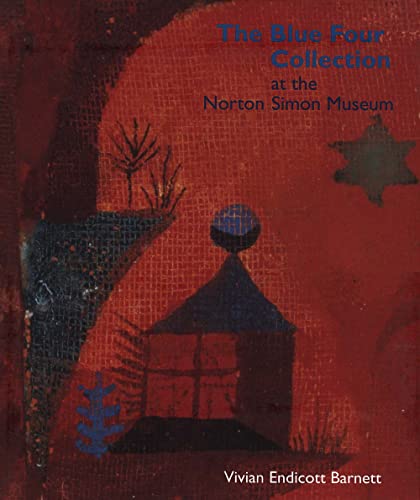 The Blue Four Collection at the Norton Simon Museum (9780300096354) by Barnett, Ms. Vivian Endicott; Barnett, Vivian Endicott